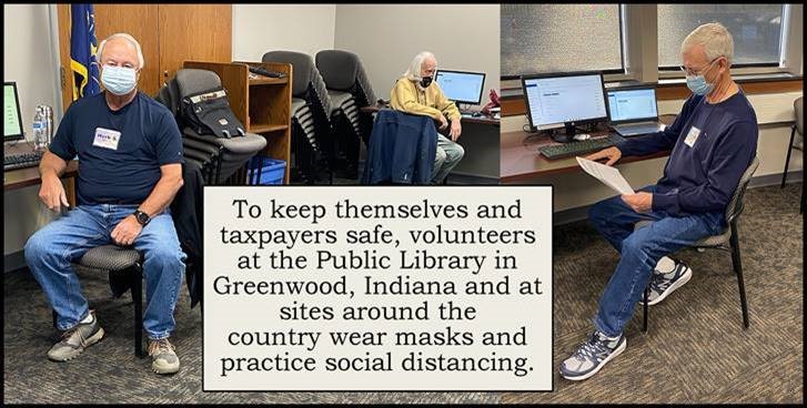 VITA Volunter Workers Wear Masks and Maintain Social Distance To be safe, volunteers at the Public Library in Greenwood, Indiana and at sites around the country wear masks and practice social distancing.